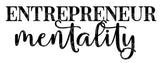 Entrepreneur Mentality SVG Cut File