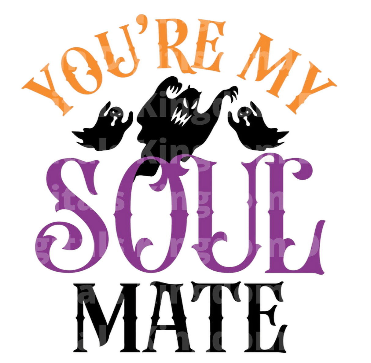 You're my SOUL mate SVG Cut File