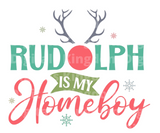 Rudolph is my homeboy SVG Cut File