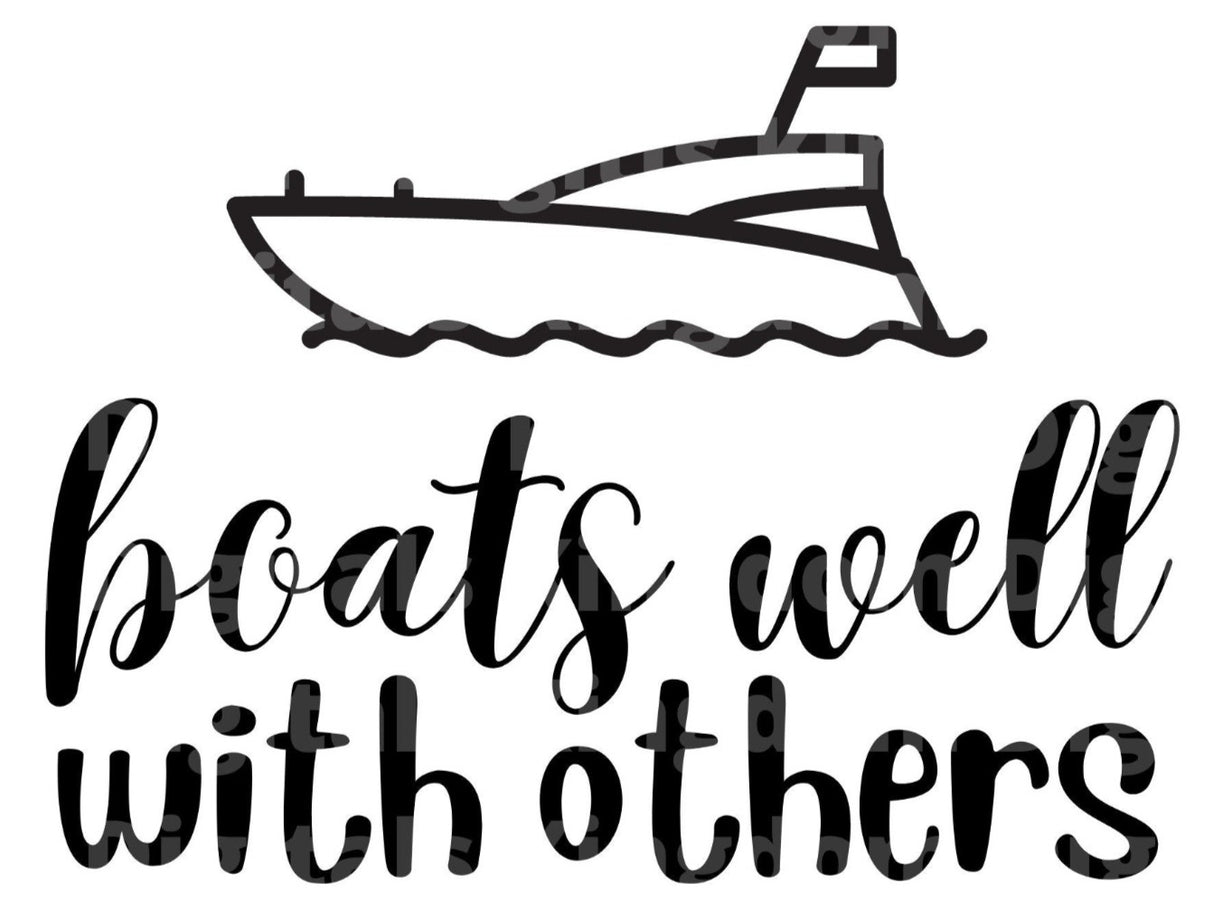 Boats Well With Others SVG Cut File