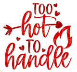 Too Hot To Handle SVG Cut File
