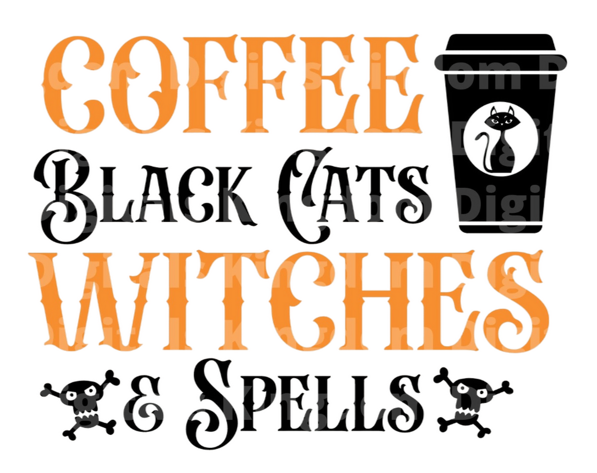 Coffee, Black Cats, Witches & Spells SVG Cut File