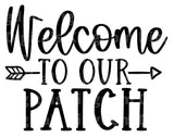 Welcome To Our Patch