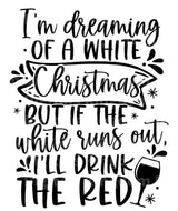 Dreaming Of A White Christmas Pun SVG Cut File