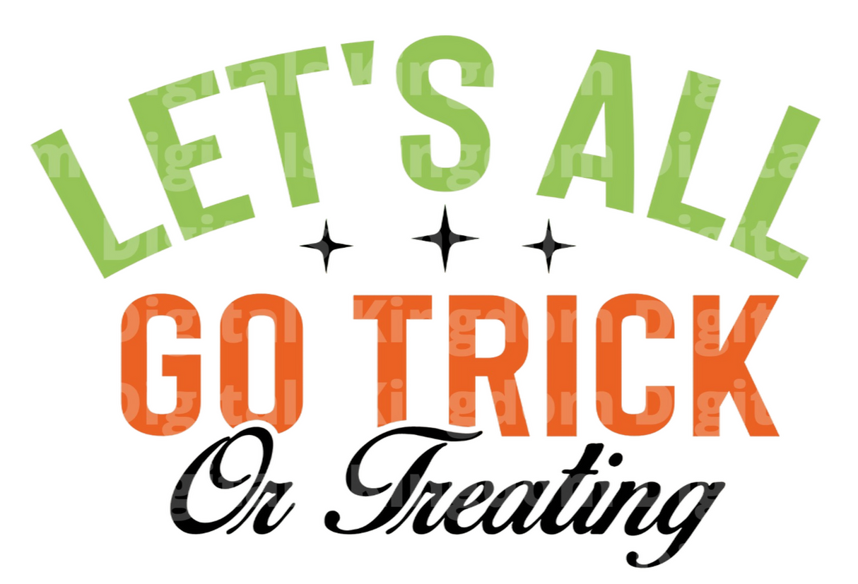 Let's all go trick or treating SVG Cut File