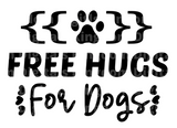 Free Hugs For dogs SVG Cut File