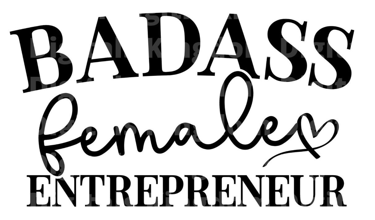 Badass Female Entrepreneur SVG Cut File