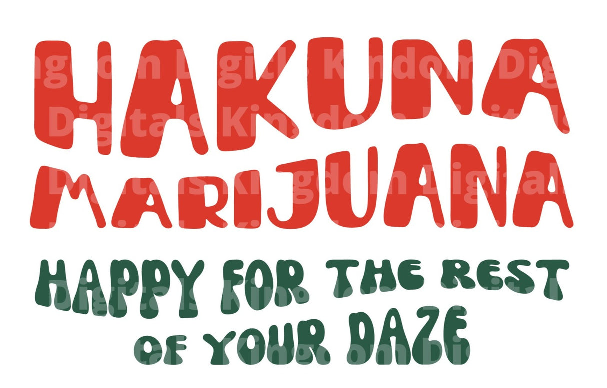 Hakuna MariJuana SVG Cut File