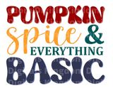 Pumpkin Spice and Everything Basic SVG Cut File