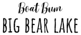 Boat Bum Big Bear SVG Cut File