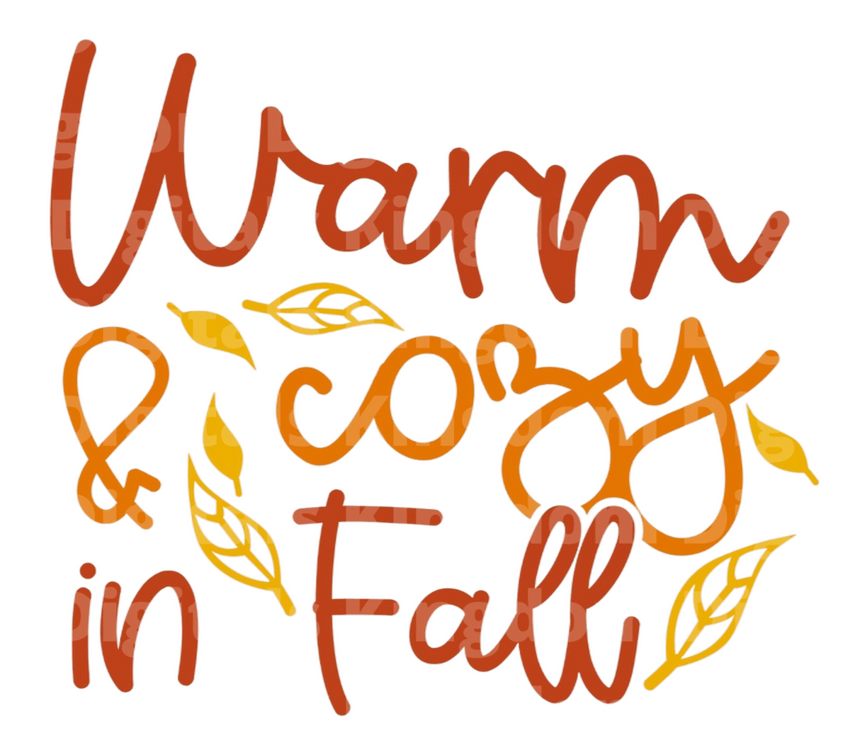 Warm & Cozy in Fall SVG Cut File