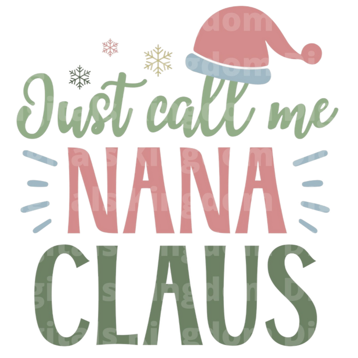 Just call me nana Claus SVG Cut File