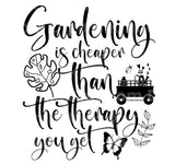 Gardening is Cheaper Than Therapy SVG Cut File
