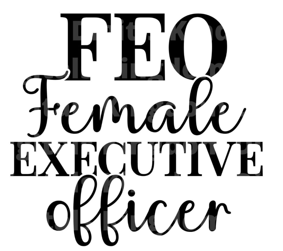 FEO Female Executive Officer SVG Cut File