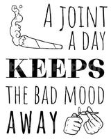 A Joint A Day Keeps The Bad Mood Away SVG Cut File