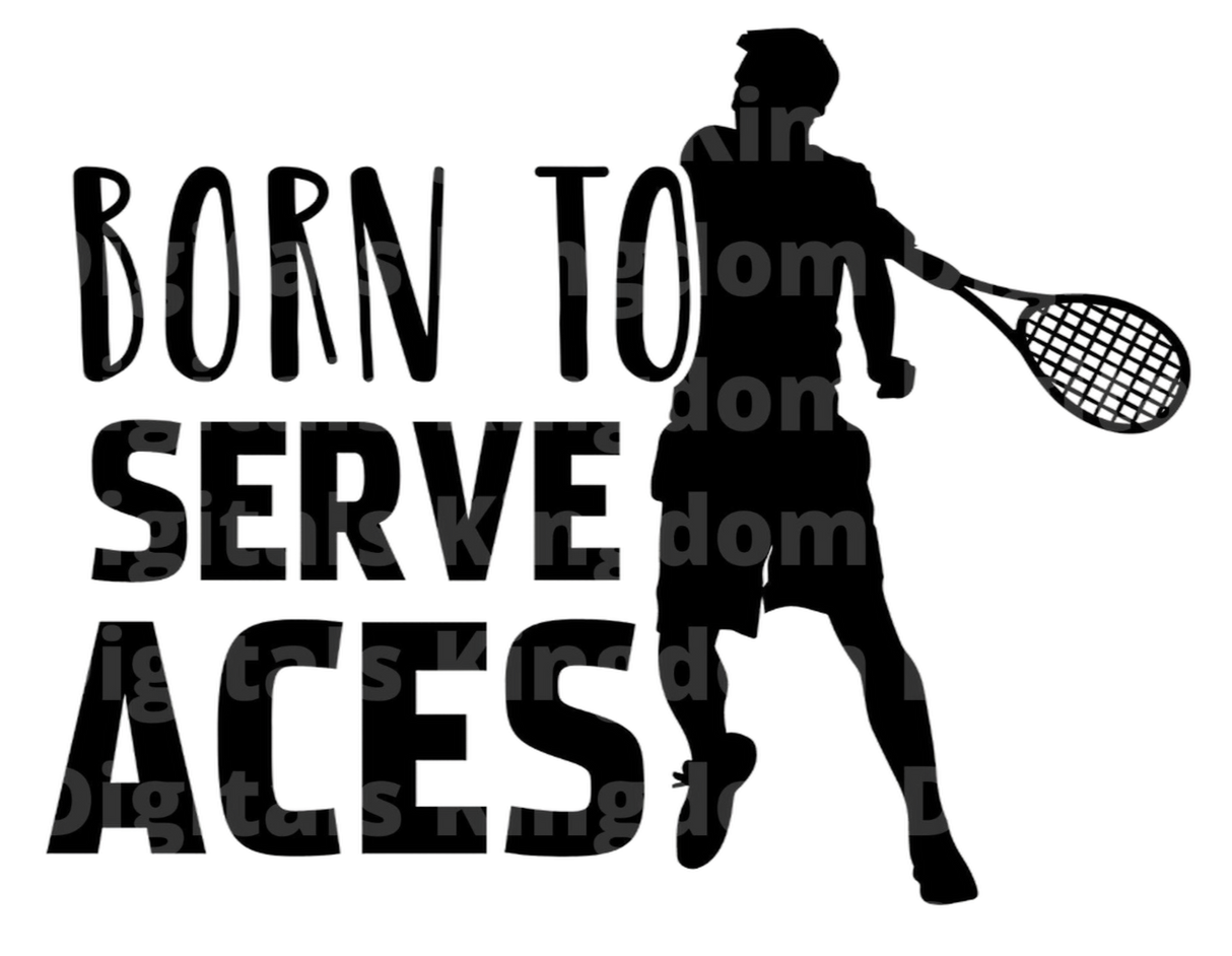 Born To Serve Aces SVG Cut File