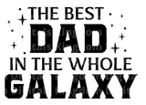 The Best In The Whole Galaxy SVG Cut File