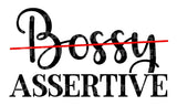 Bossy Assertive SVG Cut File