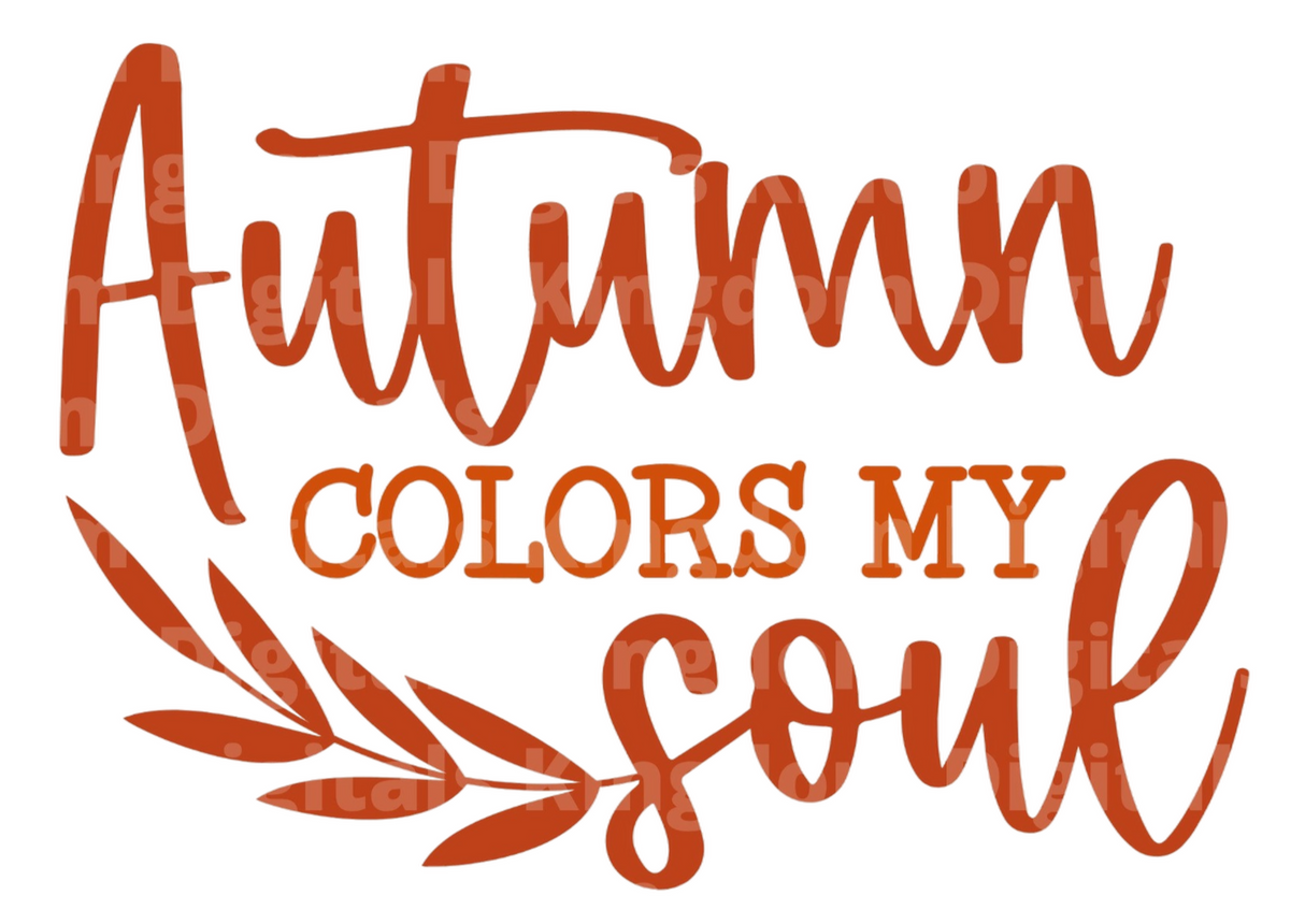 Autumn colors my soul SVG Cut File
