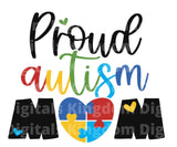 Proud Autism Mom SVG Cut File