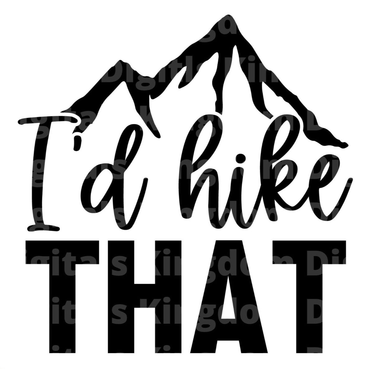 Id Hike That SVG Cut File