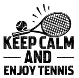 Keep Calm And Enjoy Tennis SVG Cut File