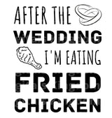 After The   Im Eating Fried Chicken SVG Cut File