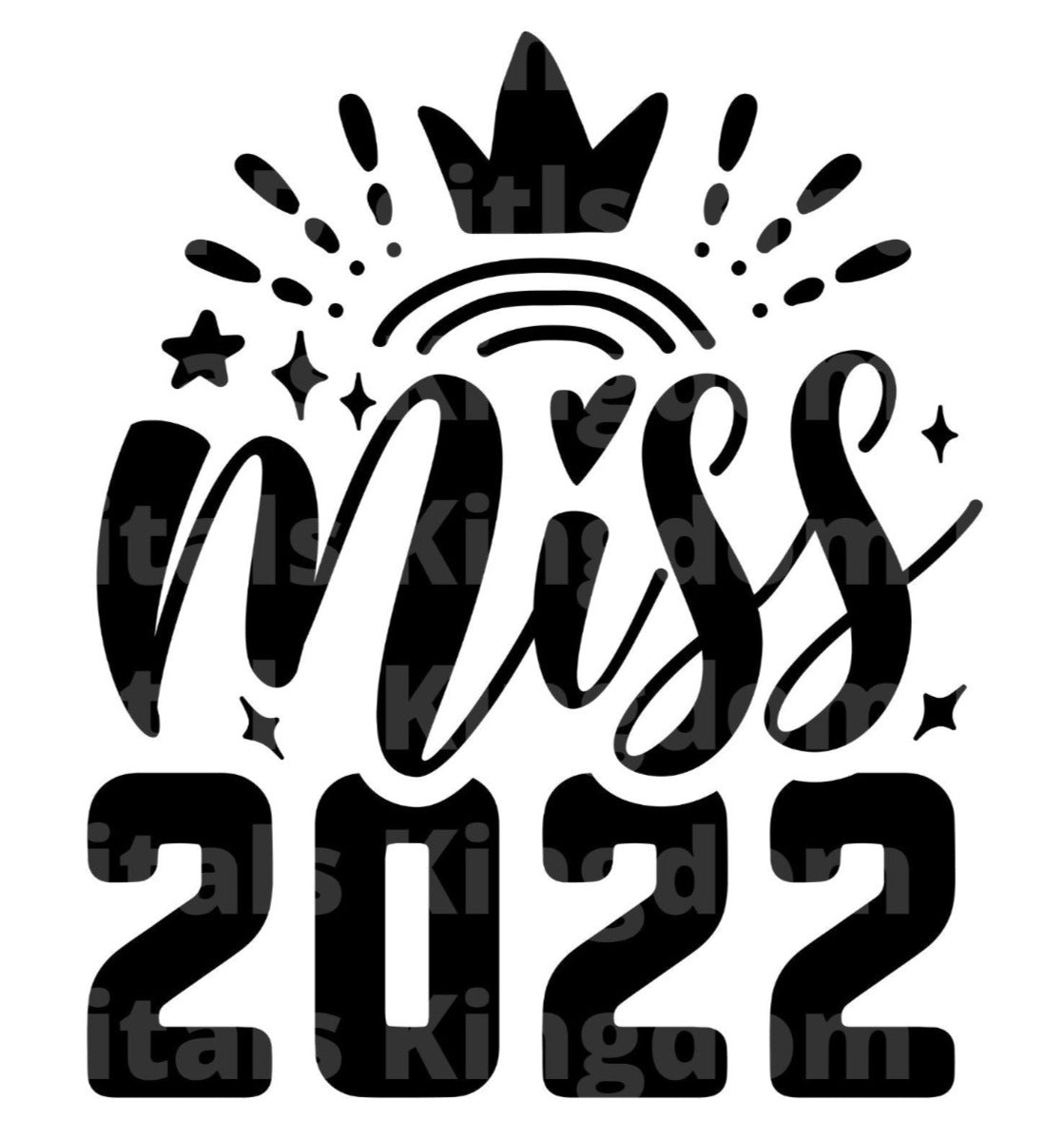 Miss 2022 SVG Cut File