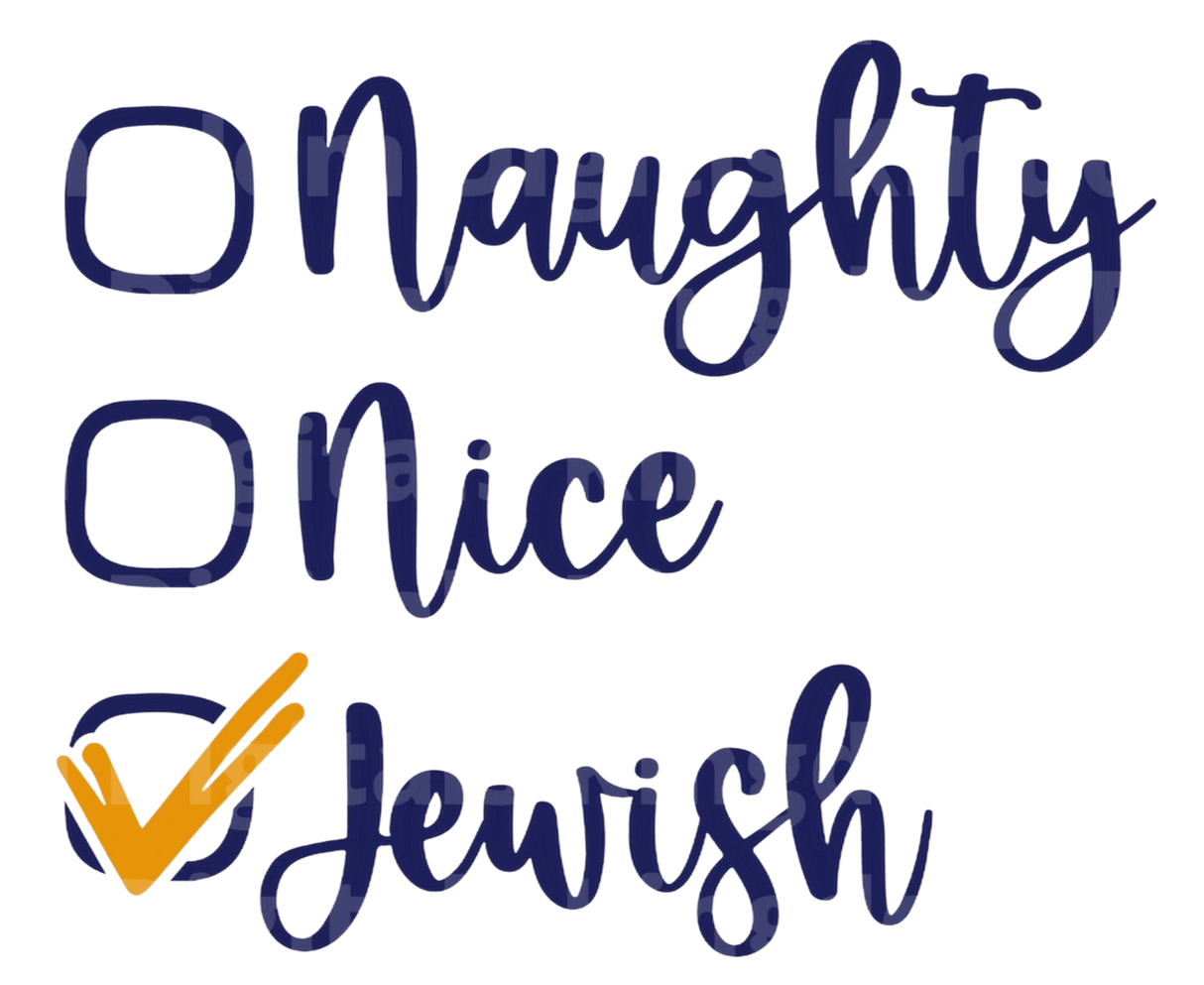 Naughty Nice Jewish SVG Cut File