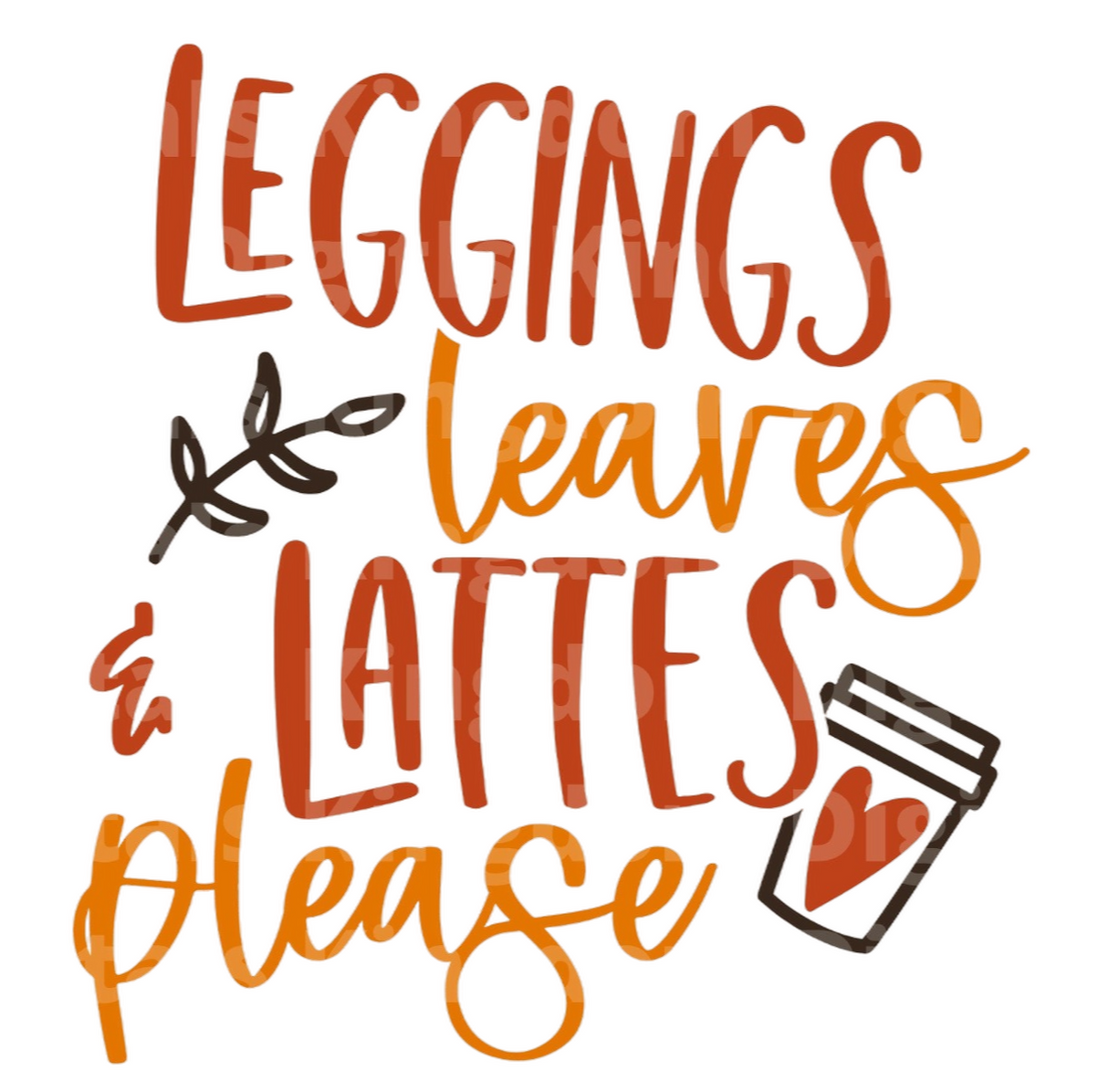 Leggings Leaves & Lattes SVG Cut File