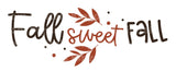 Fall sweet fall SVG Cut File
