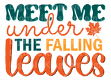 Meet me under the falling leaves SVG Cut File