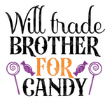 Will trade brother for candy SVG Cut File