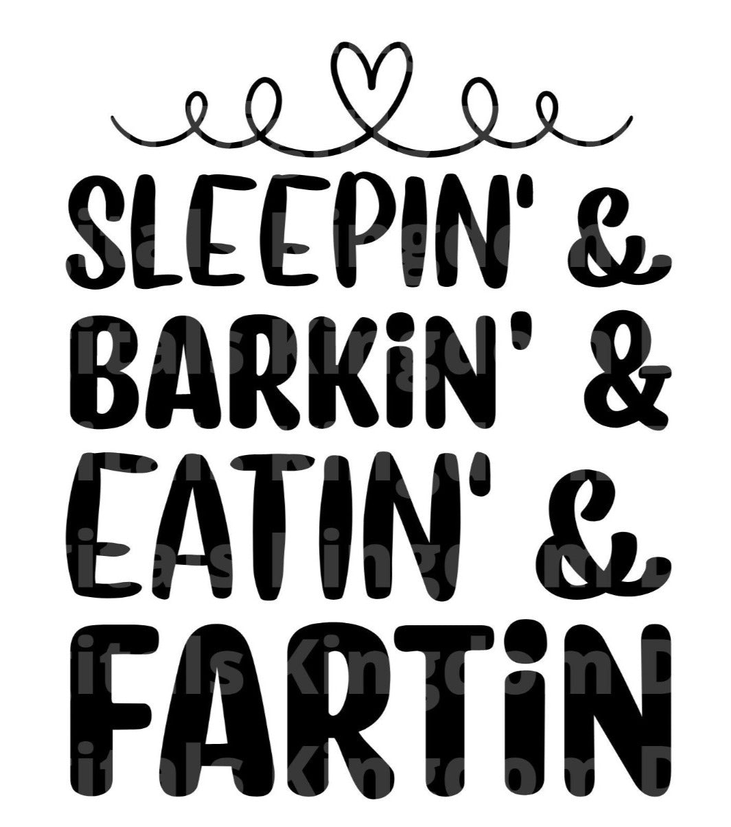 Sleeping Barking Eating Farting SVG Cut File