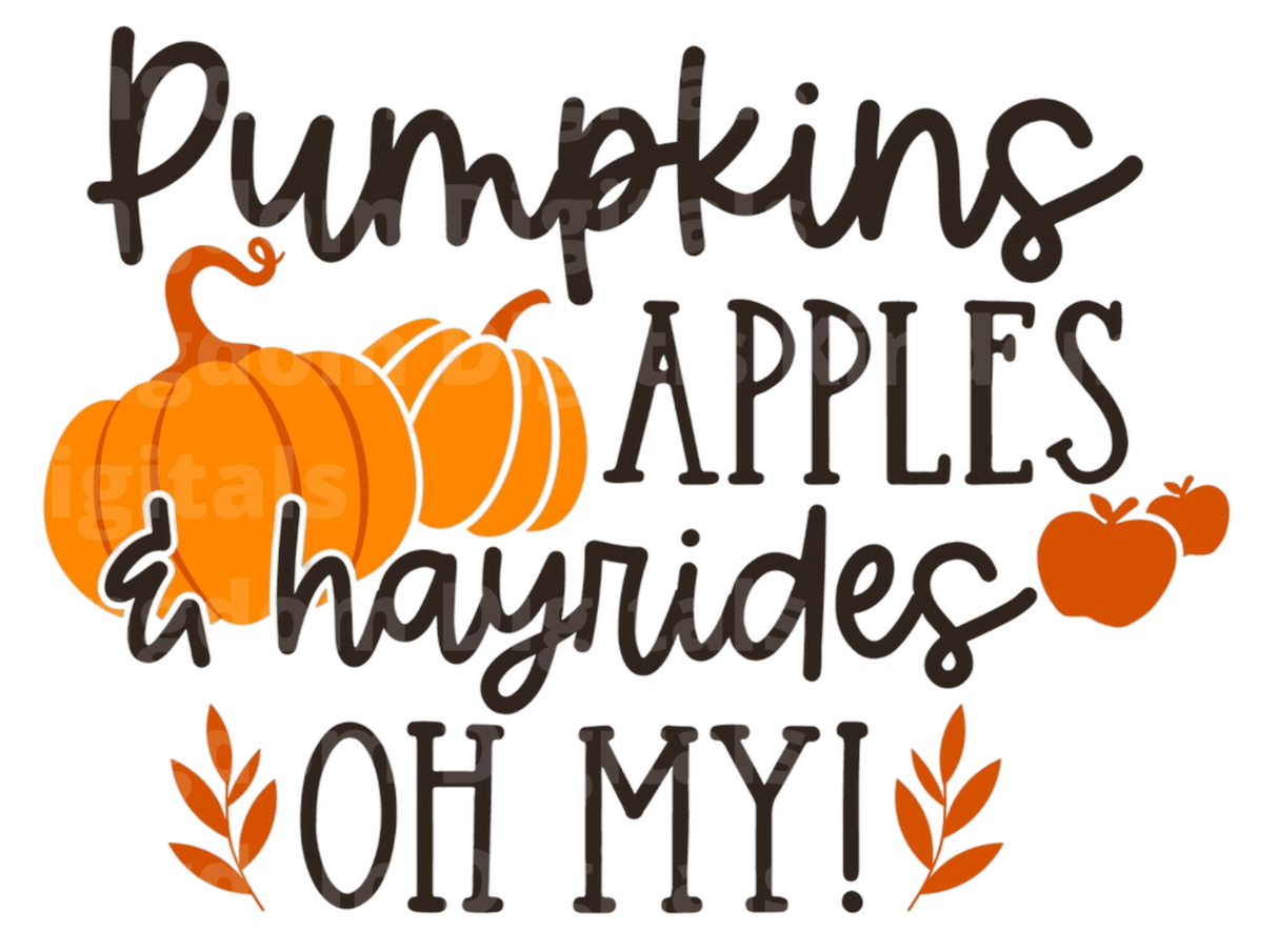 Pumpkins Apples & Hayrides Oh My SVG Cut File