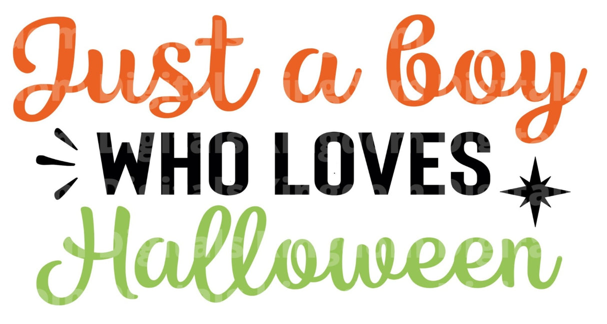 Just a boy who loves halloween SVG Cut File