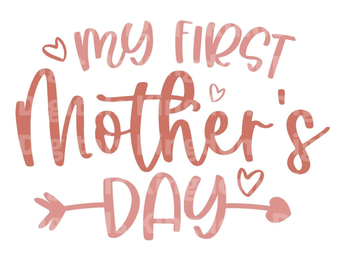 My First Mothers Day SVG Cut File