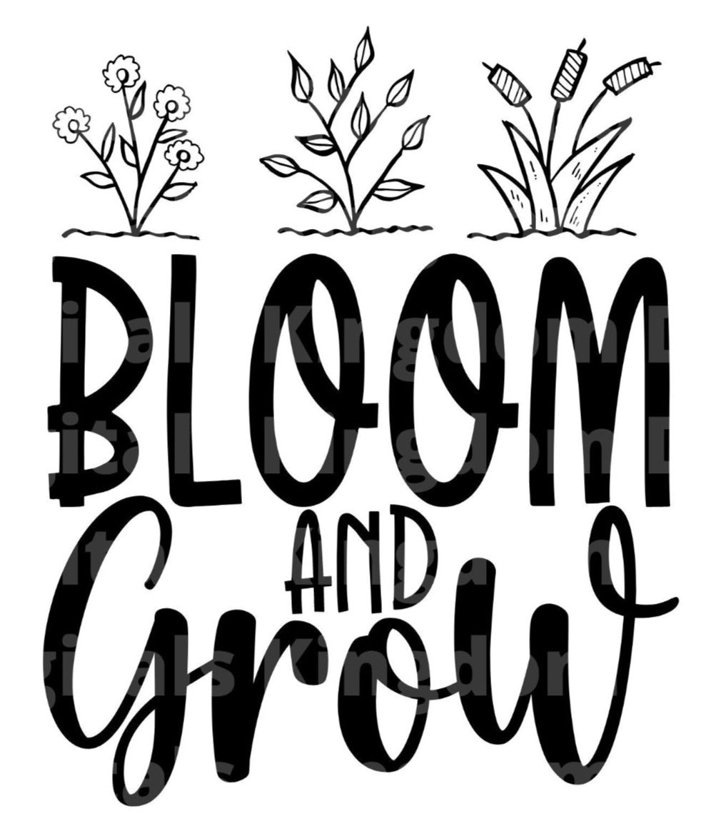 Bloom and Grow SVG Cut File