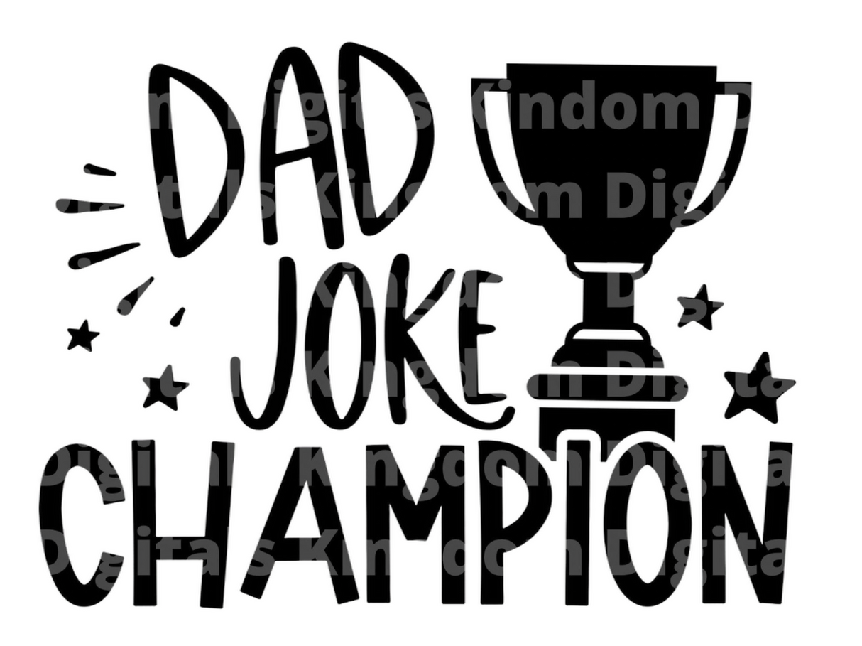 Dad Joke Champion SVG Cut File