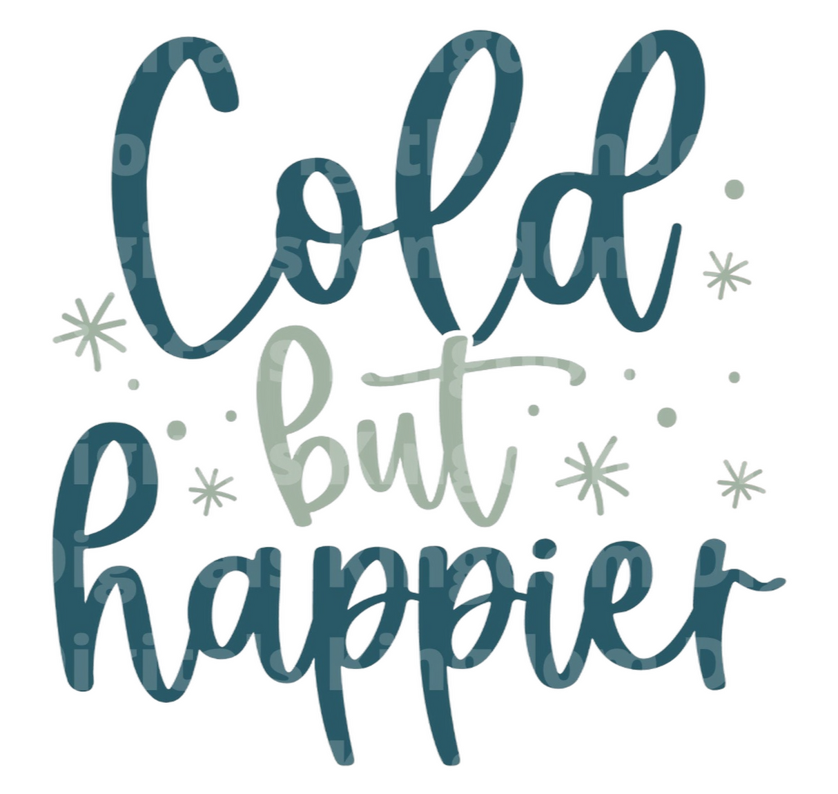 Colder but happier SVG Cut File