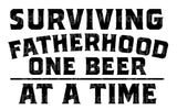 Surviving Fatherhood One Beer At A Time SVG Cut File
