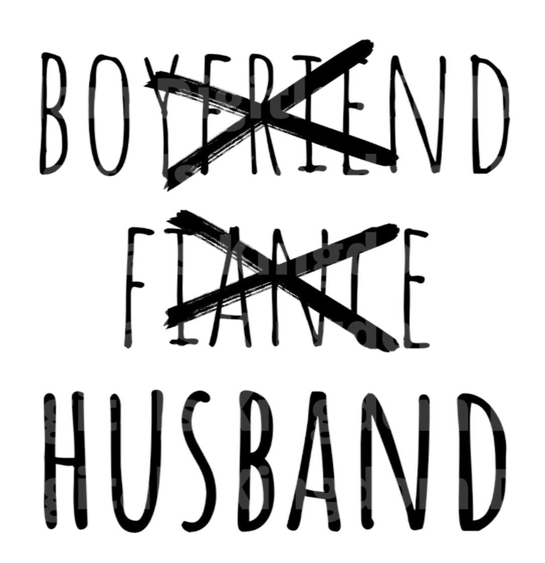 Boyfriend Fiance Husband SVG Cut File