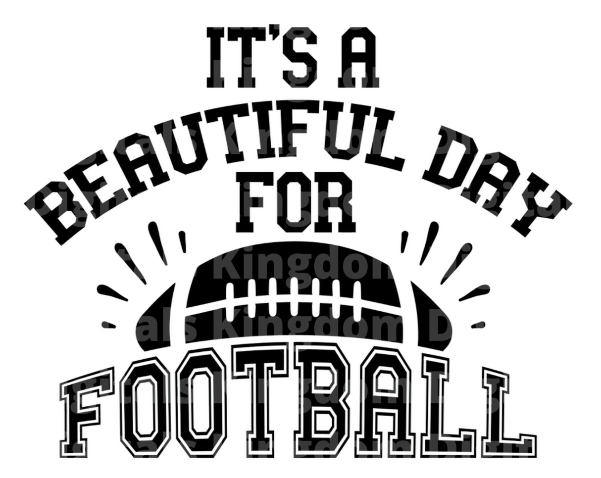 It's a beautiful day for Football SVG Cut File