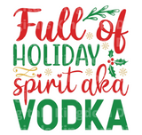 Full of holiday spirit aka vodka SVG Cut File