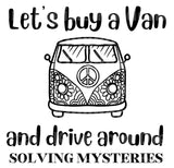 Lets Buy A Van & Drive Around SVG Cut File