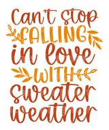 Cant stop falling in love with sweater weather SVG Cut File