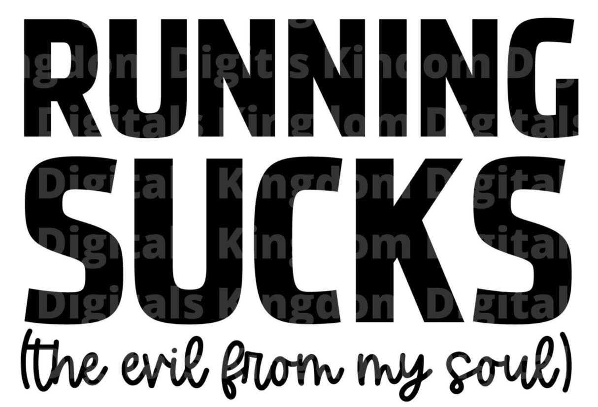 Running Sucks SVG Cut File