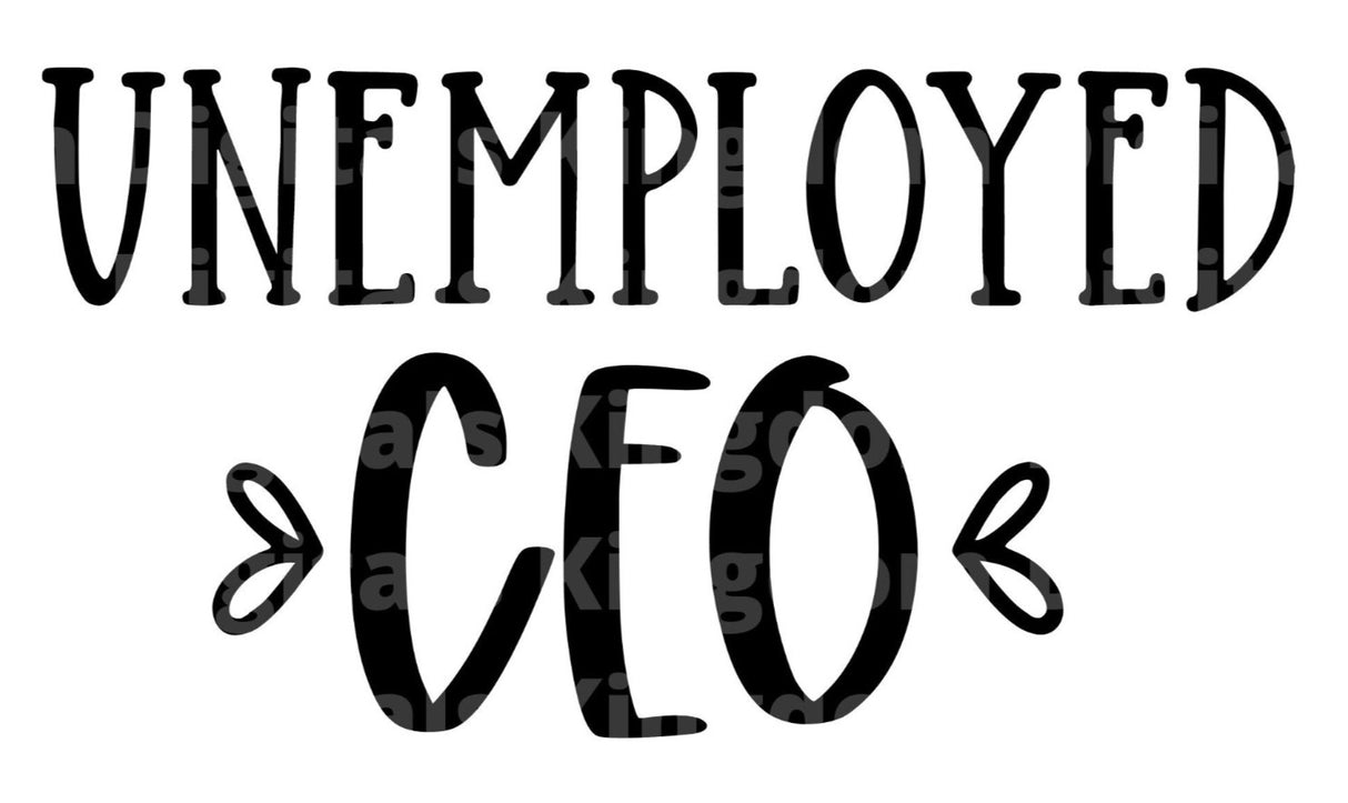 Unemployed CEO SVG Cut File