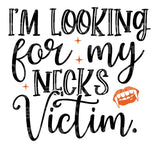 I'm looking for my necks victim. SVG Cut File