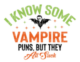 I know some vampire puns, but they all suck SVG Cut File